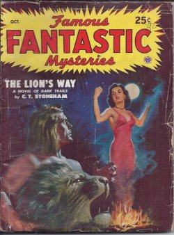 FAMOUS FANTASTIC MYSTERIES (C. T. STONEHAM; RAY BRADBURY; WILLIAM TENN; THEODORE STURGEON) - Famous Fantastic Mysteries: October, Oct. 1948 (