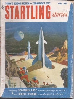 STARTLING (GEORGE O. SMITH; F. L. WALLACE; WILLIAM SAMBROT; MARGARET ST. CLAIR) - Startling Stories: Fall 1954 (