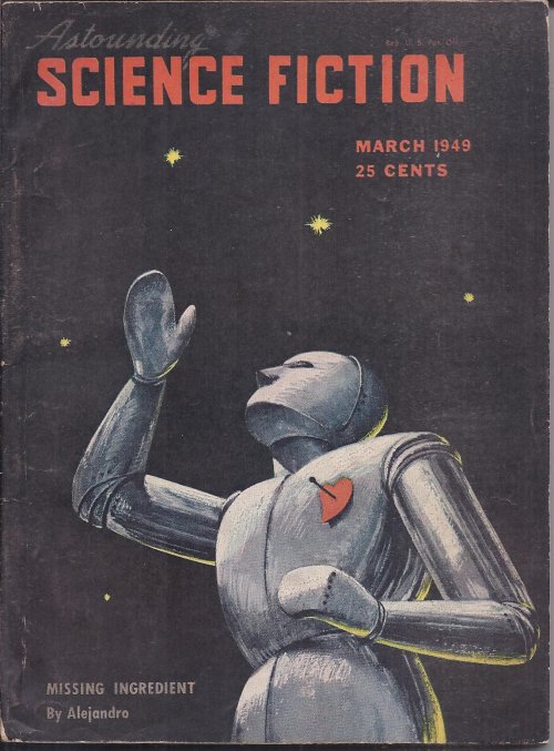 ASTOUNDING (WILMAR H. SHIRAS; L. SPRAGUE DE CAMP; REX GRAHAM; ERIC FRANK RUSSELL; HAL CLEMENT; WILL STEWART - AKA JACK WILLIAMSON; ARTHUR DUGAN) - Astounding Science Fiction: March, Mar. 1949 (