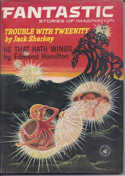 FANTASTIC (JACK SHARKEY; EDMOND HAMILTON; RON GOULART; PHYLLIS MACLENNAN; THOMAS M. DISCH; KEITH LAUMER) - Fantastic Stories of the Imagination: July 1963