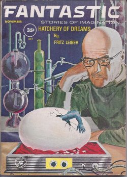 FANTASTIC (J. F. BONE; FRITZ LEIBER; PAUL ERNST; HENRY SLESAR; ROG PHILLIPS) - Fantastic Stories of the Imagination: November, Nov. 1961