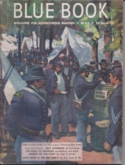 BLUE BOOK (ANTHONY FON EISEN; FRED LANE; JOHN RHODES STURDY; GRANGE LEWIS; BEATRICE GRIMSHAW; BILL GULIK; FRANK BONHAM; WILLIAM BYRON MOWRY; WALT SHELDON; ZACHARY BALL; FRANK LEON SMITH; HUGH PENTECOST; JOEL REEVE; J. H. CLAGETT; MORE) - Blue Book Magazine: May 1950