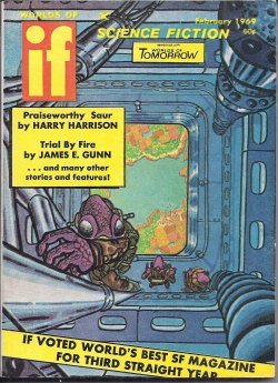 IF (BURT FILER; HARRY HARRISON; ANDREW J. OFFUTT; ROGER F. BURLINGAME; JAMES E. GUNN; J. T. MCINTOSH; H. L. GOLD; LESTER DEL REY; HARRY HARRISON) - If Worlds of Science Fiction: February, Feb. 1969 (