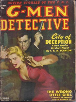 G-MEN (C. K. M. SCANLON; SAM MERWIN, JR.; RAY CUMMINGS; DON MULLALLY; EDWARD WILLIAM MURPHY; O. B. MYERS; ROBERT WALLACE; M. K. DIRIGO) - G-Men Detective: Summer 1950