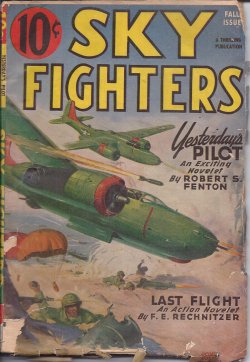SKY FIGHTERS (ROBERT S. FENTON; F. E. RECHNITZER; JOE ARCHIBALD; WILLIAM J. O'SULLIVAN; DANIEL PRESCOTT; KERRY KENMARE; ROBERT J. HOGAN; JACK KOFOED; MAJOR KENNETH GANTZ) - Sky Fighters: Fall 1946