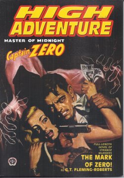 SCANLON, C. K. M. (HIGH ADVENTURE)(JOHN GUNNISON, EDITOR) - The Mark of Zero (Captain Zero, Master of Midnight): High Adventure No. 87