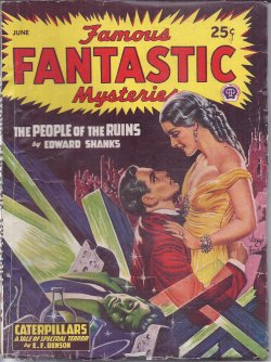 FAMOUS FANTASTIC MYSTERIES (EDWARD SHANKS; E. F. BENSON) - Famous Fantastic Mysteries: June 1947 (