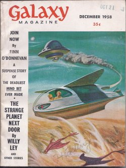 GALAXY (FINN O'DONNEVAN - AKA ROBERT SHECKLEY; JACK VANCE; FREDERIK POHL & C. M. KORNBLUTH; FRITZ LEIBER; ROBERT SHECKLEY) - Galaxy Science Fiction: December, Dec. 1958 (