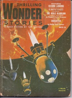 THRILLING WONDER (MURRAY LEINSTER; KENDALL FOSTER CROSSEN; PHILIP JOSE FARMER; TOM MCMORROW, JR.; PHILIP K. DICK; LU KELLA; OLIVER SAARI; BILL VENABLE; R. S. RICHARDSON) - Thrilling Wonder Stories: Winter 1954