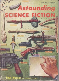 ASTOUNDING (EVERETT B. COLE; E. G. VON WALD; IRVING COX, JR.; J. FRANCIS MCCOMAS; JOHN O'KEEFE; POUL ANDERSON; ISAAC ASIMOV) - Astounding Science Fiction: June 1955 (