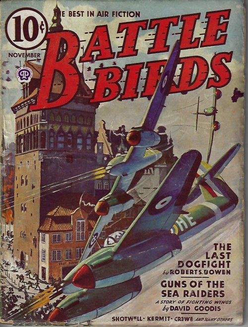BATTLE BIRDS (RAY P. SHOTWELL; LANCE KERMIT; DAVID GOODIS; ROBERT SIDNEY BOWEN; LOGAN C. CLAYBOURNE; ARTHUR L. KRAMER; DAVID CREWE; LEE AND BEN NELSON; DAVID C. COOKE; GREASEBALL GABBY) - Battle Birds: November, Nov. 1943