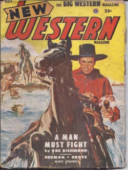 NEW WESTERN (ROBERT TRIMNELL; WALT COBURN; WILLIAM HEUMAN; ROE RICHMOND; J. L. BOUMA; FRED GROVE; LEE FLOREN) - New Western Magazine: May 1954