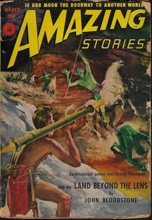 AMAZING (JOHN BLOODSTONE - AKA STUART J. BYRNE; MALLORY STORM; H. B. HICKEY; DON WILCOX; PAUL W. FAIRMAN) - Amazing Stories: March, Mar. 1952