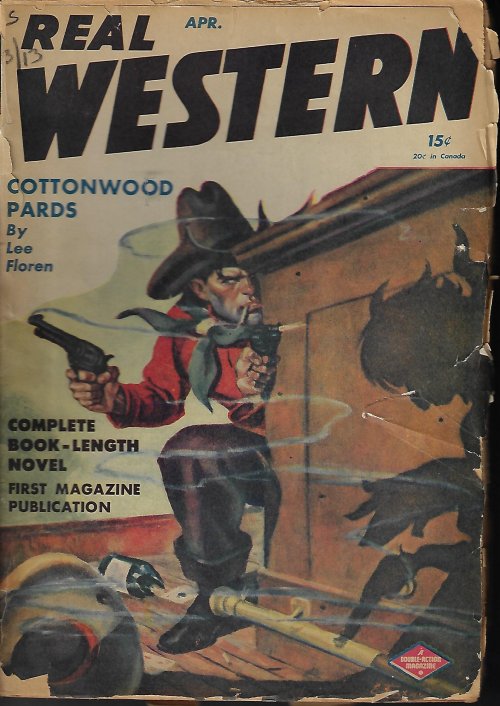 REAL WESTERN (LEE FLOREN; W. J. REYNOLDS; CHUCK MARTIN; C. C. STAPES; CLIFF CAMPBELL) - Real Western: April, Apr. 1946 (