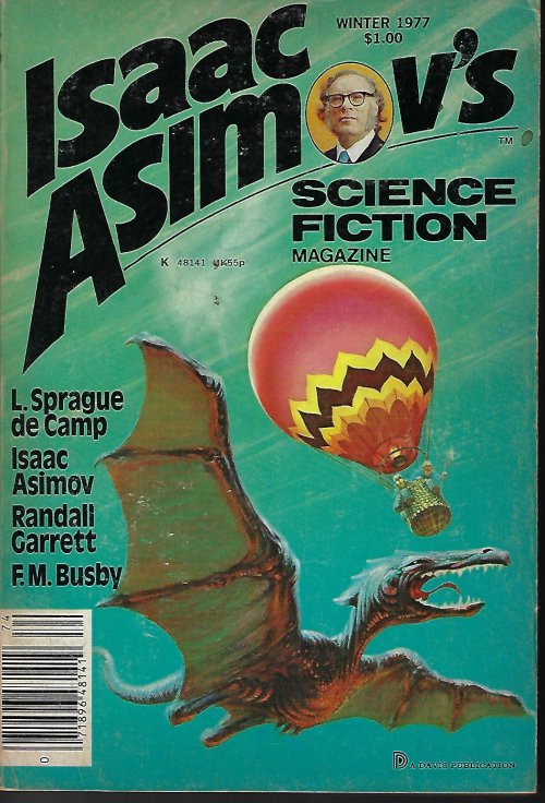 ASIMOV'S (GARY R. OSGOOD; MARTIN GARDNER; ROBERT LEE HAWKINS; ISAAC ASIMOV; F. M. BUSBY; BARRY MALZBERG; STEVE UTLEY; GEORGE R. EWING; TED A. REYNOLDS; L. SPRAGUE DE CAMP; RANDALL GARRETT) - Isaac Asimov's Science Fiction: Winter 1977