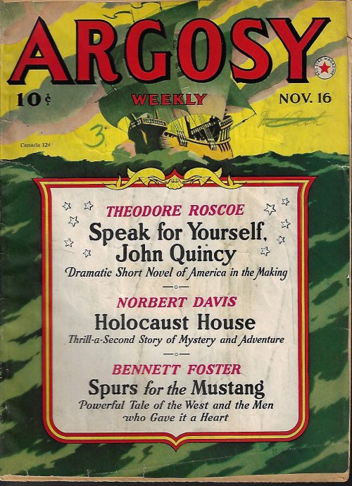 ARGOSY (THEODORE ROSCOE; STOOKIE ALLEN; NORBERT DAVIS; BENNETT FOSTER; OTIS ADELBERT KLINE & E. HOFFMAN PRICE; CHARLES ALEXANDER; W. A. WINDAS; BORDEN CHASE) - Argosy Weekly: November, Nov. 16, 1940 (