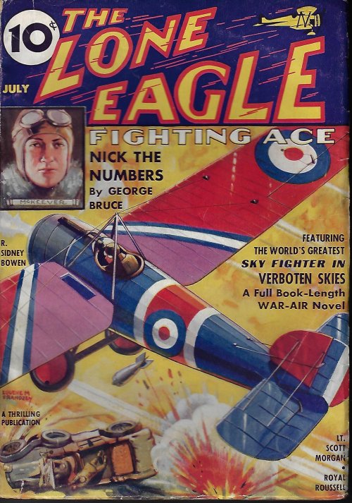 LONE EAGLE (LIEUT. SCOTT MORGAN; GEORGE BRUCE; ROYAL ROUSSEL; HUGH JAMES; ROBERT SIDNEY BOWEN; DARRELL JORDON) - The Lone Eagle Fighting Ace: July 1936 (