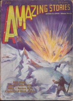 AMAZING (MILES J. BREUER; BOB OLSEN; DAVID H. KELLER; CAPT. S. P. MEEK; E. EDSEL NEWTON; JULES VERNE; IRVIN LESTER & FLETCHER PRATT; JACK BARNETTE) - Amazing Stories: July 1929