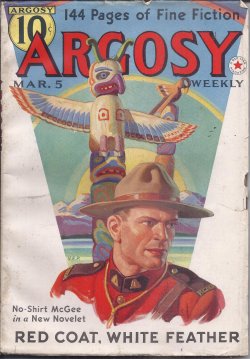 ARGOSY (JOHNSTON MCCULLEY; FRANK R. PIERCE; C. S. FORESTER; RICHARD HOWELLS WATKINS; ROBERT E. PINKERTON; RICHARD SALE; BORDEN CHASE; ALLAN VAUGHAN ELSTON; ERIC SHARPE) - Argosy Weekly: March, Mar. 5, 1938 (