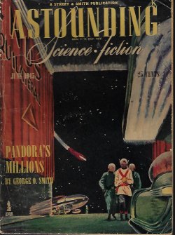ASTOUNDING (LEWIS PADGETT - AKA HENRY KUTTNER & C. L. MOORE; MURRAY LEINSTER; GEORGE O. SMITH; A. E. VAN VOGT; A. BERTRAM CHANDLER; HARRY WALTON; R. S. RICHARDSON) - Astounding Science Fiction: June 1945