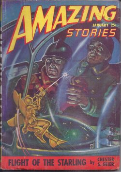 AMAZING (CHESTER S. GEIER; ROG PHILLIPS; DON WILCOX; OGE-MAKE; RICHARD S. SHAVER) - Amazing Stories: January, Jan. 1948