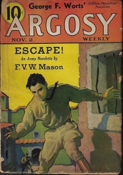 ARGOSY (EUSTACE L. ADAMS; ALLAN VAUGHAN ELSTON; BORDEN CHASE; H. BEDFORD-JONES; F. V. W. MASON; GEORGE F. WORTS; STOOKIE ALLEN; ANTHONY RUD) - Argosy Weekly: November, Nov. 2, 1935