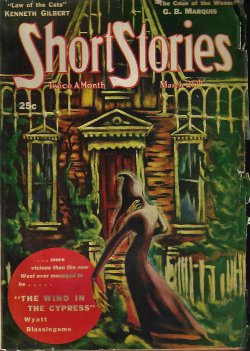 SHORT STORIES (WYATT BLASSINGAME; KENNETH GILBERT; GEORGE BRUCE MARQUIS; PHILIP KETCHUM; IRWIN J. WEILL; FRANK RICHARDSON PIERCE; CADDO CAMERON; S. OMAR BARKER; STEVE HALL; JIM BAY; PETER DAWSON; BERT DAVID ROSS; PETE KUHLHOFF) - Short Stories: March, Mar. 25, 1947