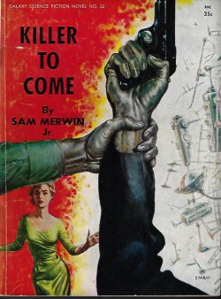 MERWIN, SAM - Killer to Come: Galaxy Science Fiction Novel # 22