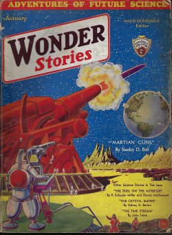 WONDER (STANLEY D. BELL; JOHN W. CAMPBELL; P. SCHUYLER MILLER & DENNIS MCDERMOTT; SIDNEY D. BERLOW; JOHN TAINE - AKA ERIC TEMPLE BELL) - Wonder Stories: January, Jan. 1932 (