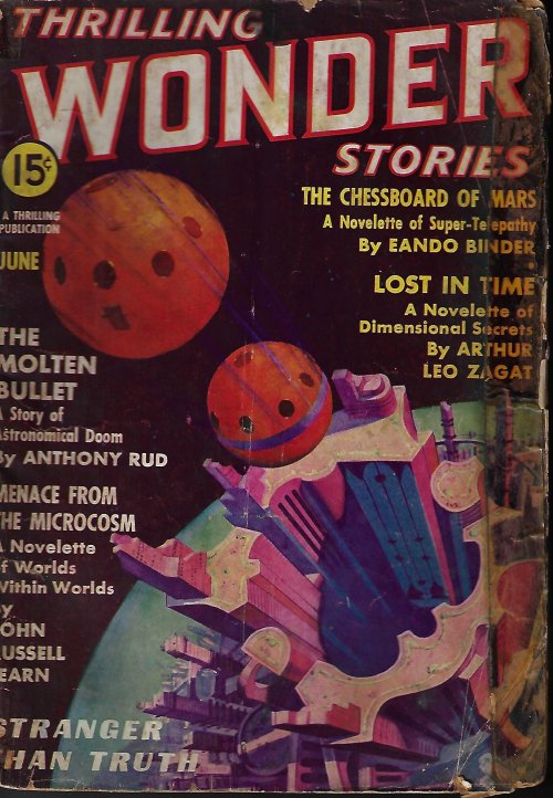 THRILLING WONDER (JOHN RUSSELL FEARN; ARTHUR LEO ZAGAT; EANDO BINDER; ANTHONY RUD; RAYMOND Z. GALLUN; RICHARD TOOKER; J. HARVEY HAGGARD; ARTHUR K. BARNES; FRANK BELKNAP LONG, JR.; JACK BINDER; MAX PLAISTED) - Thrilling Wonder Stories: June 1937