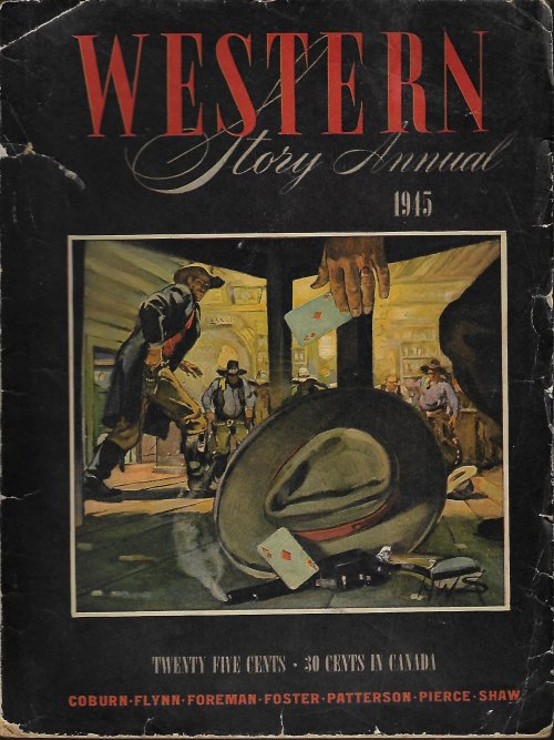 WESTERN STORY (WALT COBURN; ROD PATTERSON; S. OMAR BARKER; L. L. FOREMAN; BENNETT FOSTER; T. T. FLYNN; C. K. SHAW; FRANK RICHARDSON PIERCE) - Western Story Annual: 1945 Edition