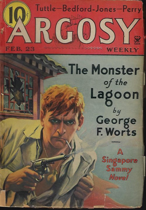 ARGOSY (W. C. TUTTLE; H. BEDFORD-JONES; KENNETH GILBERT; STOOKIE ALLEN; FRANK TRIEM; RALPH R. PERRY; GEORGE F. WORTS; EUSTACE L. ADAMS; ALFRED GEORGE; FRANK S. REYNOLDS; J. W. HOLDEN; GERALD FITZGERALD; JAMES GREGORY) - Argosy Weekly: February, Feb. 23, 1935 (