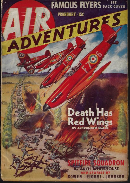 AIR ADVENTURES (WILLIAM O'SULLIVAN; ARCH WHITEHOUSE; ALEXANDER BLADE; ROY M. JOHNSON; ROBERT SIDNEY BOWEN; ORLANDO RIGONI; LYLE D. GUNN; ROSCOE TURNER) - Air Adventures: February, Feb. 1940