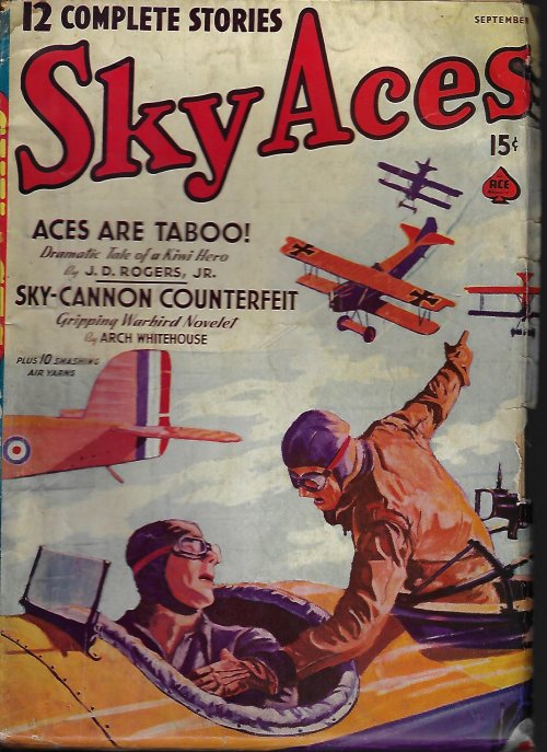 SKY ACES (ARCH WHITEHOUSE; RALPH POWERS; ROBERT S. FENTON; J. D. ROGERS, JR.; HERBERT FRANKLIN; DAVID C. COOKE; CHARLES V. KERR; JACK MILLAN; WILLIAM E. POINDEXTER; F. E. RECHNITZER; STEWART POWELL; RALPH TARBOT) - Sky Aces: September, Sept. 1939