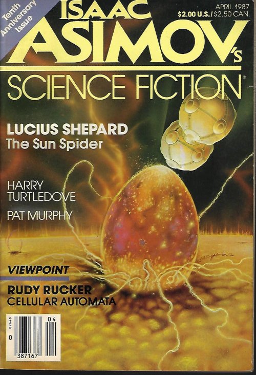 ASIMOV'S (HARRY TURTLEDOVE; LUCIUS SHEPARD; PAT MURPHY; GEORGE M. EWING; LILLIAN STEWART CARL; ISAAC ASIMOV) - Isaac Asimov's Science Fiction: April, Apr. 1987 (