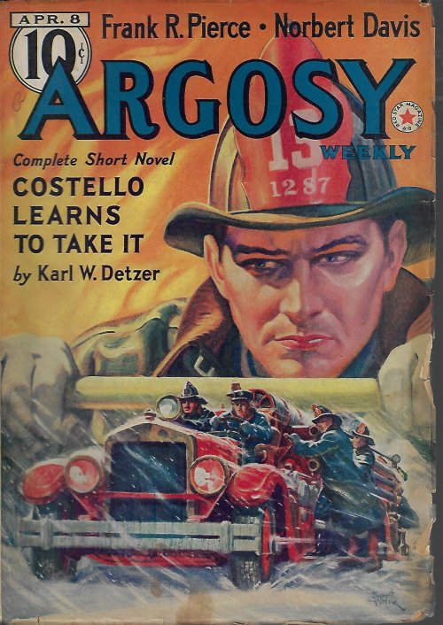 ARGOSY (KARL W. DETZER; FRANK RICHARDSON PIERCE; NORBERT DAVIS; STOOKIE ALLEN; NAT SCHACHNER; ARTHUR LEO ZAGAT; DALE CLARKE; W. A. WINDAS; A. M. BURRAGE; MAX BRAND) - Argosy Weekly: April, Apr. 8, 1939 (;Calling Dr. Kildare;; Seven out of Time;)