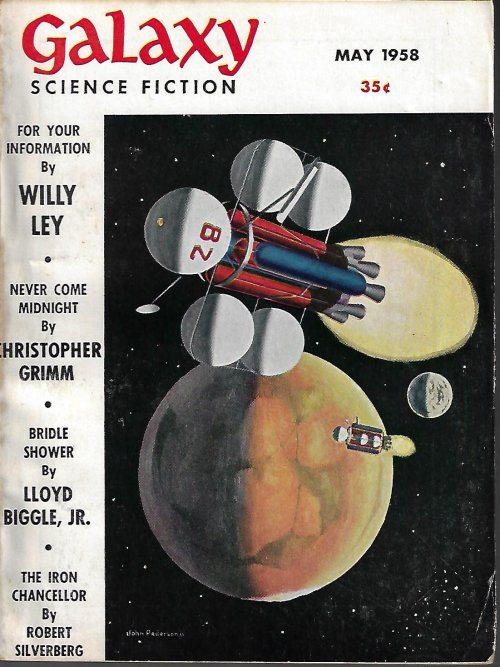GALAXY (CHRISTOPHER GRIMM; LLOYD BIGGLE, JR.; ROBERT SILVERBERG; AVRAM DAVIDSON; RICHARD R. SMITH; RICHARD WILSON; WILLY LEY) - Galaxy Science Fiction: May 1958 (