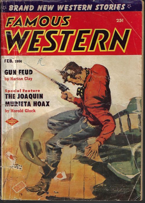 FAMOUS WESTERN (HARLAN CLAY; A. A. BAKER; ARCHIE JOSCELYN; RAY G. ELLIS; C. B. POLLARD; WADSWORTH NEALEY; HAROLD GLUCK) - Famous Western: February, Feb. 1956
