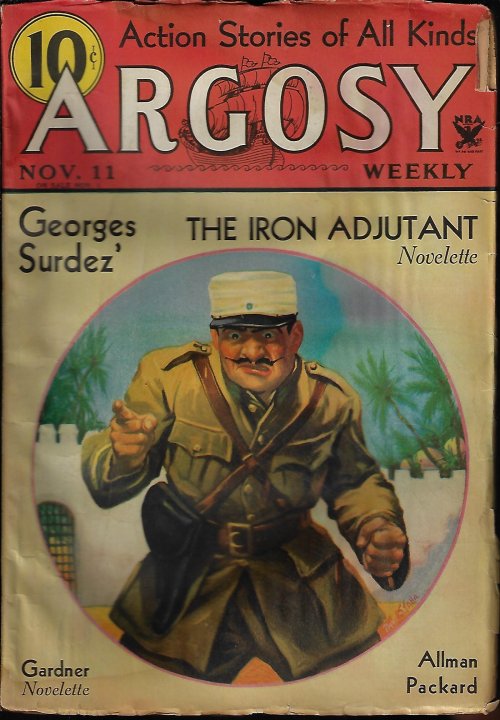ARGOSY (GEORGES SURDEZ; ERIC STANLEY GARDNER; WILLIAM MERRIAM ROUSE; JOHN H. THOMPSON; H. M. SUTHERLAND; STOOKIE ALLEN; JACK ALLMAN; ARTHUR HAWTHORNE CARHART; FRANK L. PACKARD) - Argosy Weekly: November, Nov. 11, 1933 (