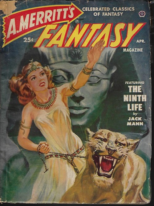 A. MERRITT'S FANTASY (JACK MANN - AKA E. CHARLES VIVIAN; THEODORE ROSCOE) - A. Merritt's Fantasy Magazine: April, Apr. 1950 (