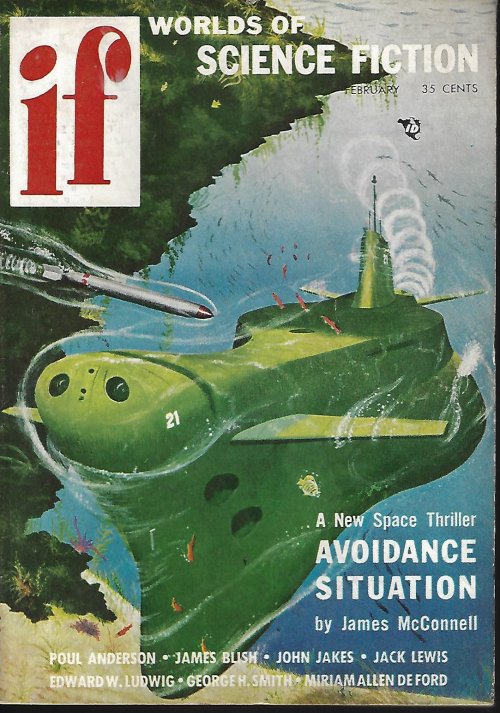 IF (JAMES MCCONNELL; POUL ANDERSON; JAMES BLISH; EDWARD W. LUDWIG; JOHN JAKES; MIRIAM ALLEN DE FORD; JACK LEWIS; FORREST J. ACKERMAN) - If Worlds of Science Fiction: February, Feb. 1956