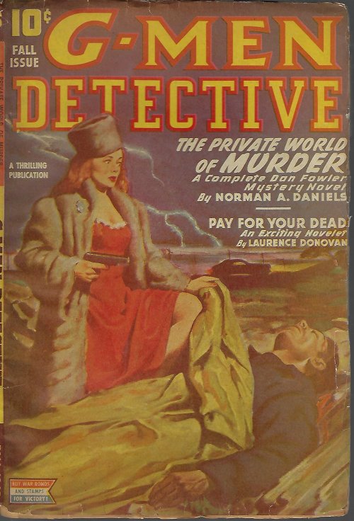 G-MEN (NORMAN A. DANIELS; LAURENCE DONOVAN; CURTISS T. GARDNER; J. LANE LINKLATER; BENTON BRADEN; WAYLAND RICE; M. K. DIRIGO; PAUL GALLICO) - G-Men Detective: Fall 1945 (September, Sept. )
