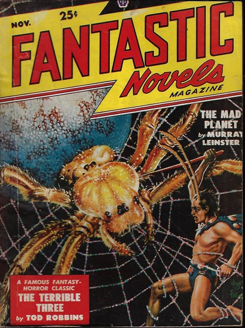FANTASTIC NOVELS (TOD ROBBINS; MURRAY LEINSTER; WILLIAM HOLLOWAY) - Fantastic Novels: November, Nov. 1948 (