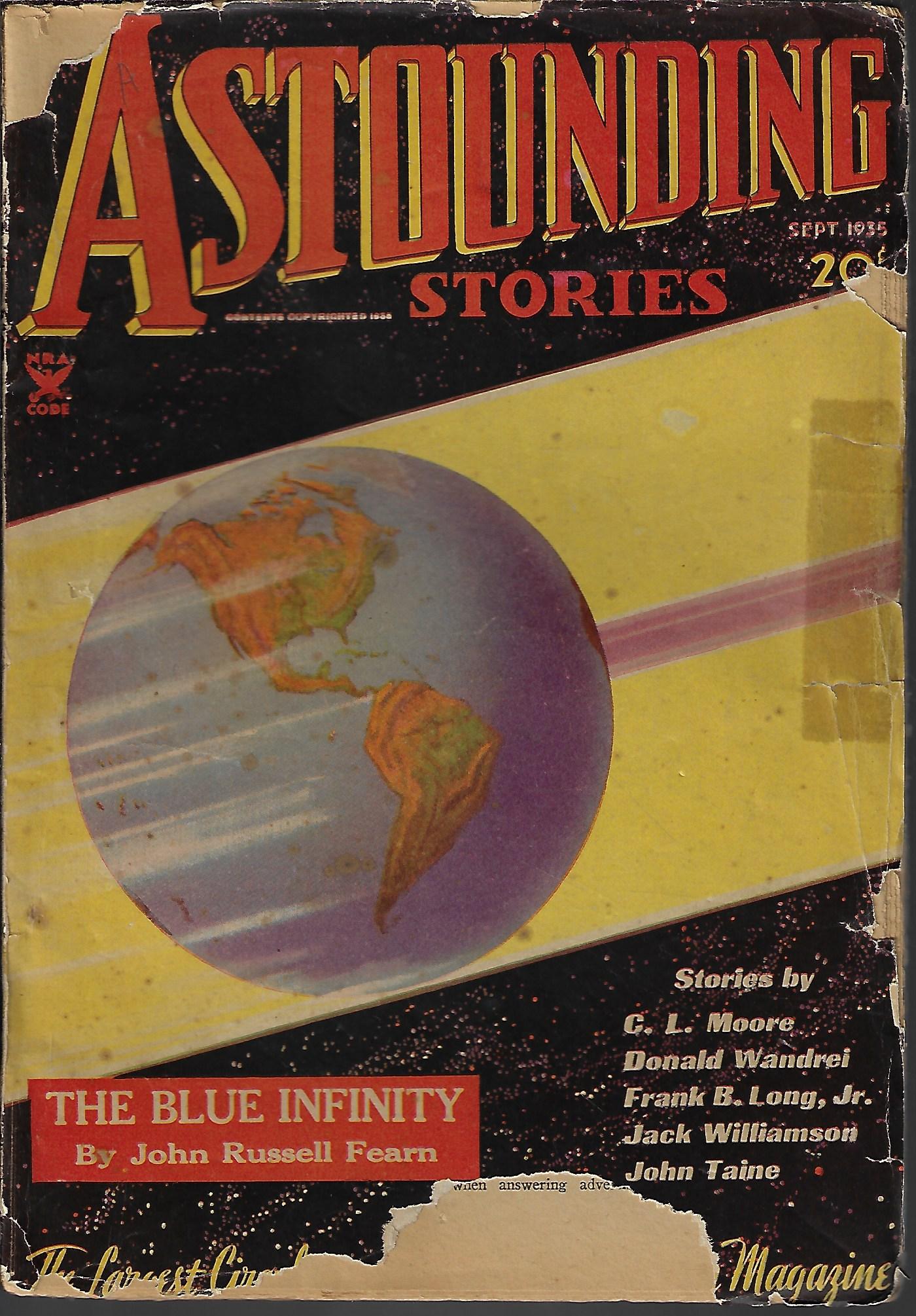 ASTOUNDING (JACK WILLIAMSON; JOHN RUSSELL FEARN; DONALD WANDREI; C. L. MOORE; CLIFTON B. KRUSE; FRANK B. LONG, JR.; PHILIP M. FISHER; JOHN TAINE) - Astounding Stories: September, Sept. 1935