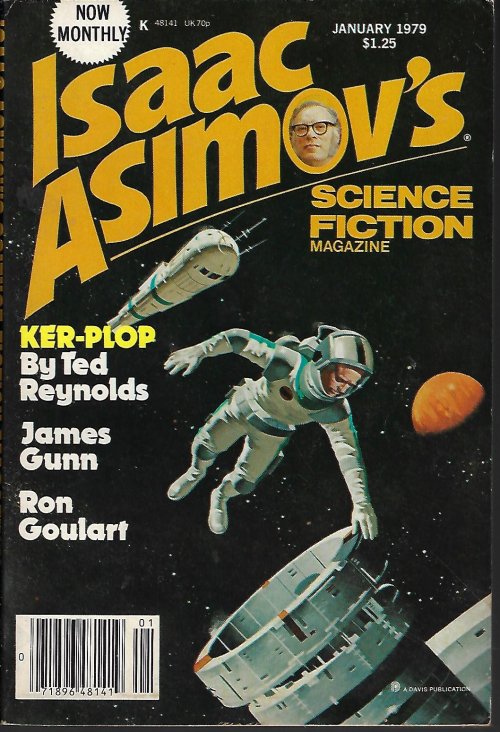ASIMOV'S (ISAAC ASIMOV; BARRY B. LONGYEAR; MARTIN GARDNER; GINGER KADERABEK; VINCENT DI FATE; JAMES GUNN; MELISA MICHAELS; JON L. BREEN; JEANNE DILLARD; RON GOULART; TED REYNOLDS) - Isaac Asimov's Science Fiction: January, Jan. 1979