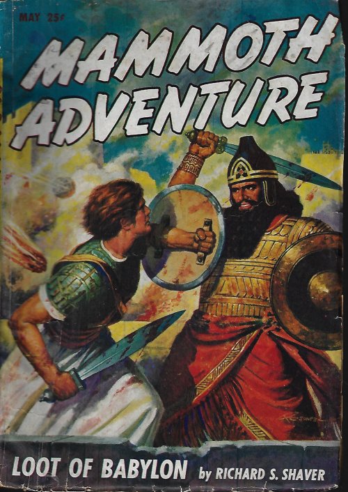 MAMMOTH ADVENTURE (RICHARD S. SHAVER; PHILLIP SHARP; BERKELEY LIVINGSTON; LEONARD FINLEY HILTS; ALEXANDER BLADE; LESTER BARCLAY) - Mammoth Adventure: May 1947
