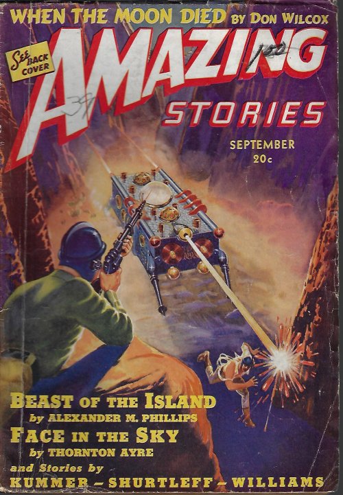 AMAZING (ALEXANDER M. PHILLIPS; BERTRAND L. SHURTLEFF; DON WILCOX; THORNTON AYRE - AKA JOHN RUSSELL FEARN; ROBERT MOORE WILLIAMS; RICHARD O. LEWIS) - Amazing Stories: September, Sept. 1939