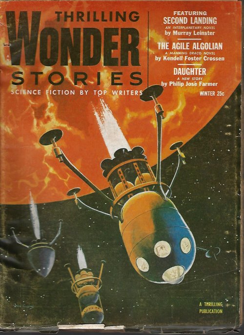 THRILLING WONDER (MURRAY LEINSTER; KENDALL FOSTER CROSSEN; PHILIP JOSE FARMER; TOM MCMORROW, JR.; PHILIP K. DICK; LU KELLA; OLIVER SAARI; BILL VENABLE; R. S. RICHARDSON) - Thrilling Wonder Stories: Winter 1954
