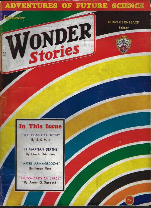 WONDER (S. S. HELD; ARTHUR G. STRANGLAND; HENRIK DAHL JUVE; FRANCIS FLAGG; P. SCHUYLER MILLER; OTFRIED VON HANSTEIN) - Wonder Stories: September, Sept. 1932