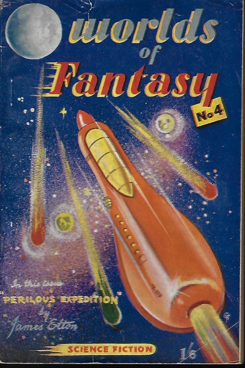 WORLDS OF FANTASY (RAY MASON; JAMES ELTON; D. J. MENCER; C. D. ELLIS) - Worlds of Fantasy No. 4, 1951